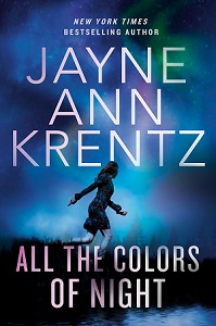 All The Colors of the Night by Jayne Ann Krentz