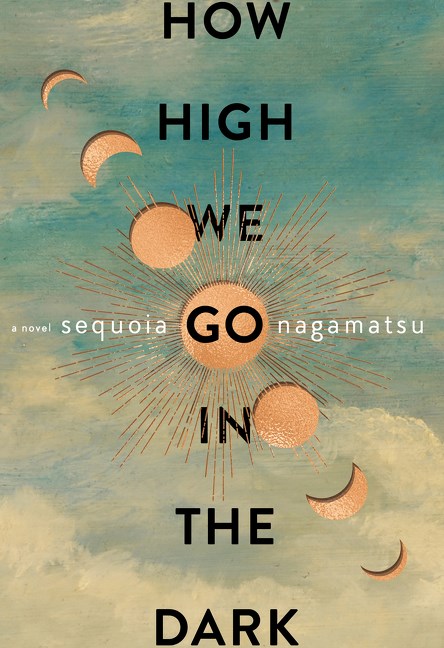 How_High_We_Go_in_the_Dark_by_Sequoia_Nagamatsu.jpg